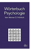 Wörterbuch Psychologie Werner D. Fröhlich